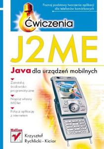 J2ME. Java dla urzdze mobilnych. wiczenia - 2857619449