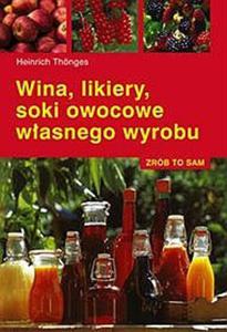 Wina, likiery, soki owocowe wasnego wyrobu - 2825655027