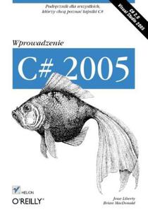 C# 2005. Wprowadzenie - 2857619495