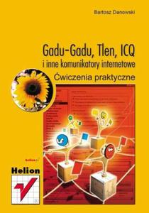 GaduGadu, Tlen, ICQ i inne komunikatory internetowe. wiczenia praktyczne - 2857619579