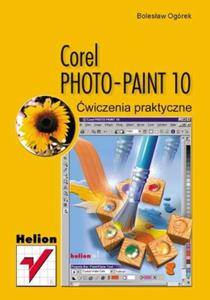 Corel PHOTO-PAINT 10. wiczenia praktyczne - 2857619619