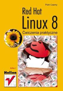 Red Hat Linux 8. wiczenia praktyczne