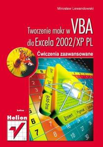 Tworzenie makr w VBA dla Excela 2002/XP PL. wiczenia zaawansowane - 2857619644