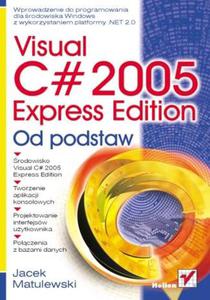 Visual C# 2005 Express Edition. Od podstaw - 2857619645