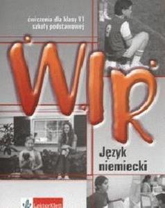 Wir 3. Klasa 6, Szkoa podst. Jzyk niemiecki. Zeszyt wicze