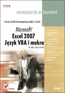 Excel 2007. Jzyk VBA i makra. Rozwizania w biznesie - 2857619748