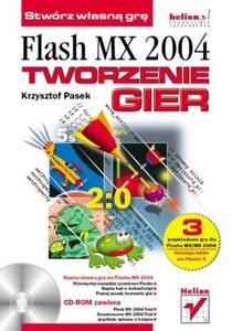 Flash MX 2004. Tworzenie gier - 2857619784