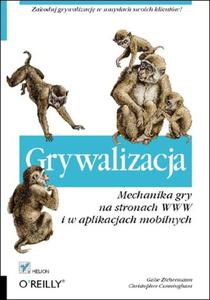 Grywalizacja. Mechanika gry na stronach WWW i w aplikacjach mobilnych - 2857619823