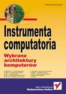 Instrumenta computatoria. Wybrane architektury komputerw - 2857619870