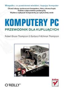 Komputery PC. Przewodnik dla kupujcych - 2857619952