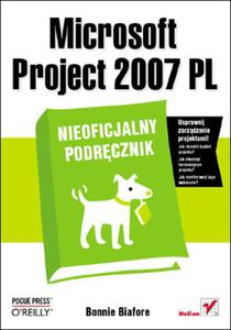 Microsoft Project 2007 PL. Nieoficjalny podrcznik - 2857620041