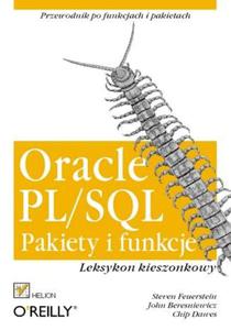 Oracle PL/SQL. Pakiety i funkcje. Leksykon kieszonkowy - 2857620109