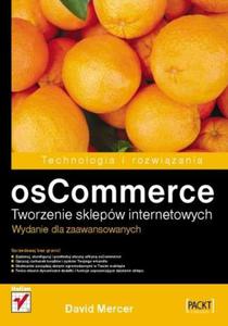 osCommerce. Tworzenie sklepw internetowych. Wydanie dla zaawansowanych - 2857620118