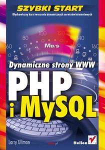 PHP i MySQL. Dynamiczne strony WWW. Szybki start - 2857620191