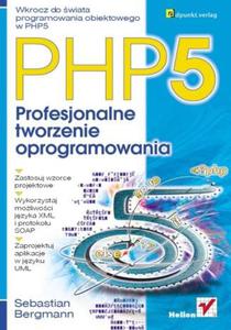 PHP5. Profesjonalne tworzenie oprogramowania - 2857620210