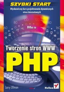 PHP. Tworzenie stron WWW. Szybki start - 2857620226