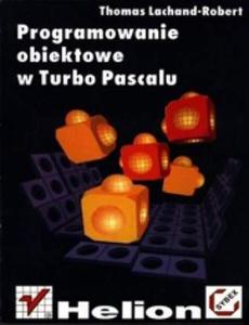 Programowanie obiektowe w Turbo Pascalu - 2857620262