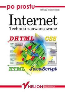 Po prostu Internet. Techniki zaawansowane