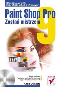 Paint Shop Pro 9. Zosta mistrzem - 2857620392