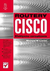 Routery Cisco. Efektywne zarzdzanie - 2857620405