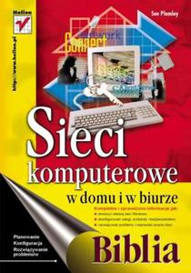 Sieci komputerowe w domu i w biurze. Biblia - 2857620462