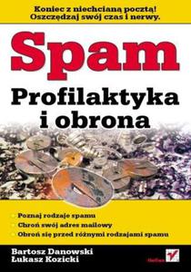 Spam. Profilaktyka i obrona - 2857620472