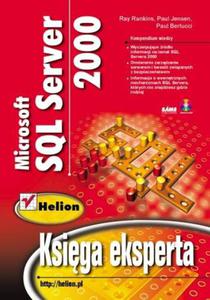 Microsoft SQL Server 2000. Ksiga eksperta - 2857620482