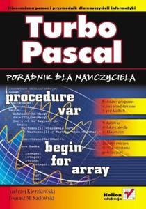Turbo Pascal. Poradnik dla nauczyciela - 2857620541