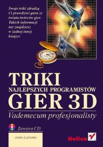 Triki najlepszych programistw gier 3D. Vademecum profesjonalisty - 2857620543