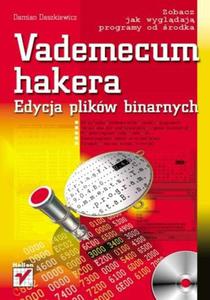 Vademecum hakera. Edycja plikw binarnych - 2857620577