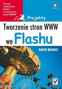 Tworzenie stron WWW we Flashu. Projekty - 2857620677