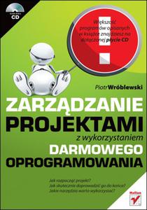 Zarzdzanie projektami z wykorzystaniem darmowego oprogramowania - 2857620719