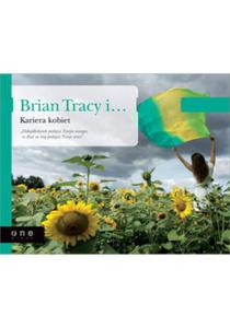 Brian Tracy i Kariera kobiet - 2857620820