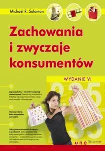 Zachowania i zwyczaje konsumentw. Wydanie VI - 2857620824