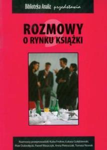 Rozmowy o rynku ksiki - 2857620926