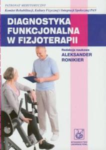 Diagnostyka funkcjonalna w fizjoterapii - 2857621035
