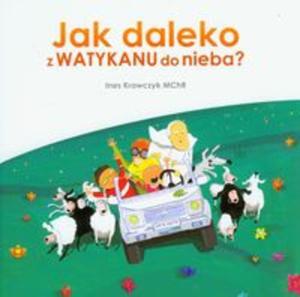 Jak daleko z Watykanu do nieba? - 2857621042