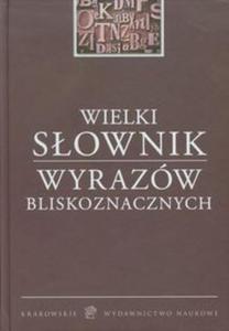 Wielki sownik wyrazw bliskoznacznych - 2857621312