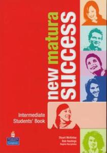 Jzyk angielski New MATURA SUCCESS Intermediate Students Book