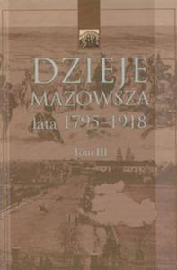 Dzieje Mazowsza Tom III - 2857621423