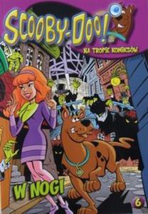 Scooby Doo Na tropie komiksw 6 W nogi - 2857621607