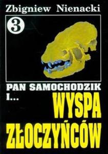 Pan Samochodzik i Wyspa zoczycw 3 - 2857621677