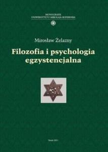 Filozofia i psychologia egzystencjalna - 2857621691