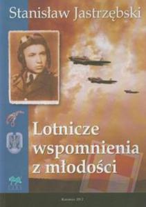 Lotnicze wspomnienia z modoci - 2857621880