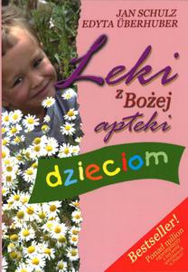 Leki z Boej apteki dzieciom - 2857621906