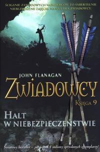 Zwiadowcy. Ksiga 9. Halt w niebezpieczestwie - 2857622072