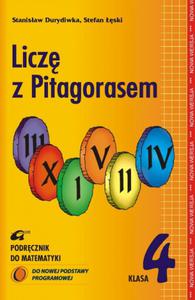 Licz z Pitagorasem. Klasa 4, szkoa podstawowa. Matematyka. Podrcznik