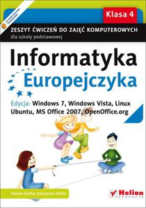 Informatyka Europejczyka. Klasa 4, szkoa podstawowa. Zeszyt wicze. Windows 7, Vista, Linux Ubuntu - 2857622519