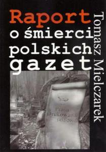 Raport o mierci polskich gazet - 2857622646