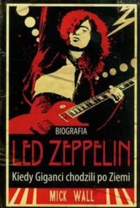 Led Zeppelin Kiedy giganci chodzili po Ziemi - 2857622878